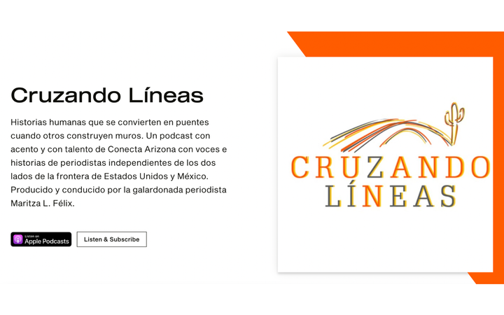 Periodistas del sur de Arizona comparten historias fronterizas en el podcast 'Cruzando Líneas'